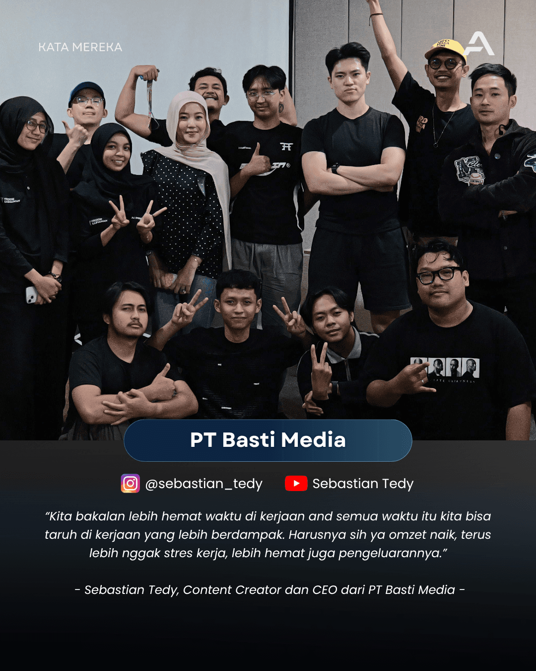 Testimoni Sebastian Tedy, CEO PT Basti Media